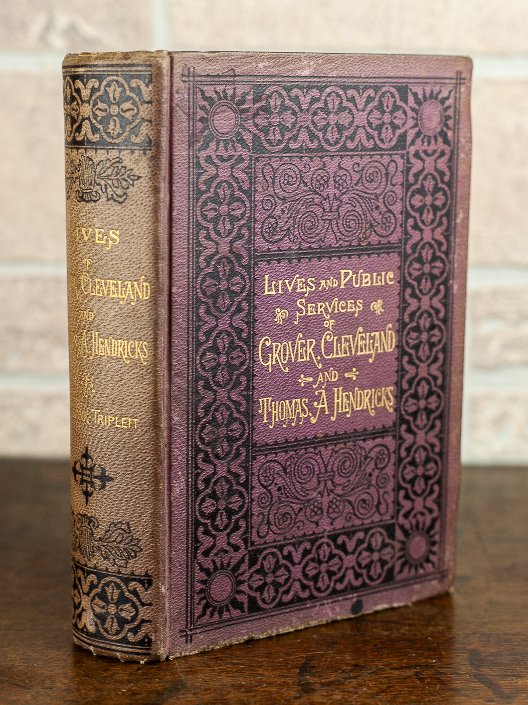 1884 First Edition "Lives and Public Services of Grover Cleveland and Thomas A. Hendricks" by Col. Frank Triplett
